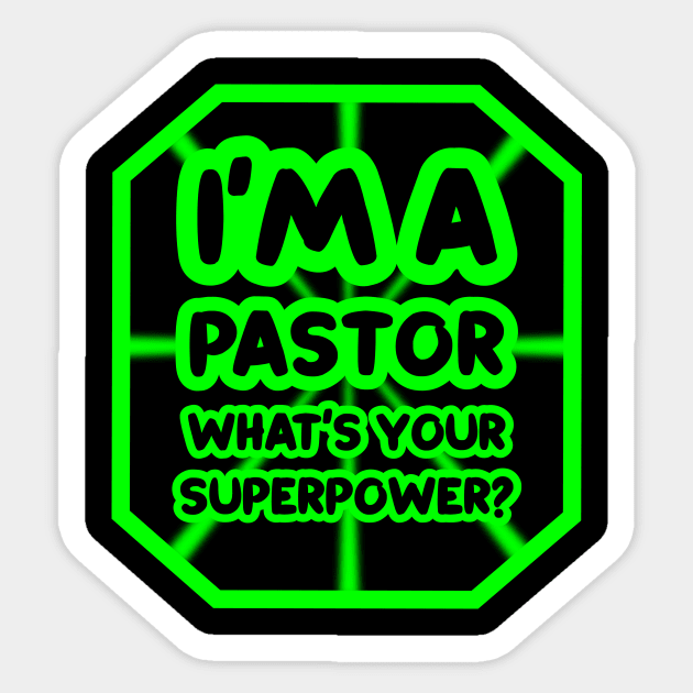 I'm a pastor, what's your superpower? Sticker by colorsplash